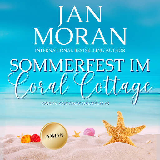 Sommerfest Im Coral Cottage, Jan Moran