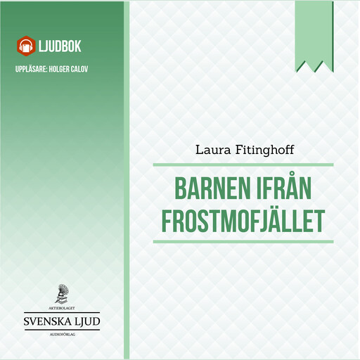 Barnen från Frostmofjället, Laura Fitinghoff
