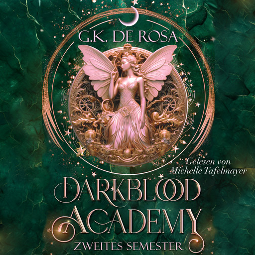 Darkblood Academy Zweites Semester - Fantasy Hörbuch, G.K. DeRosa