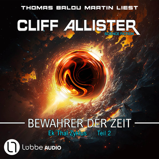 Bewahrer der Zeit - Ek'Thal-Zyklus, Teil 2 (Ungekürzt), Cliff Allister