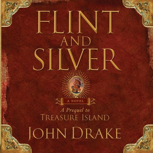 Flint and Silver, John Drake