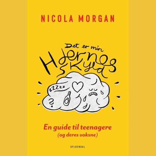 Det er min hjernes skyld, Nicola Morgan
