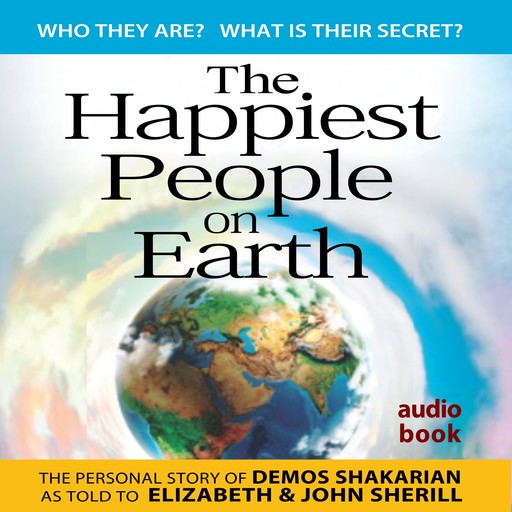 The Happiest People on Earth, John Sherill, Demos Shakarian, Elizabeth Sherill