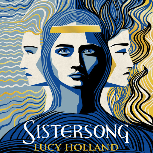 Sistersong, Lucy Holland