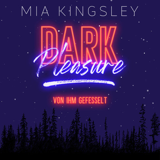 Dark Pleasure, Mia Kingsley
