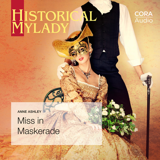 Miss in Maskerade (Historical Lords & Ladies), Anne Ashley