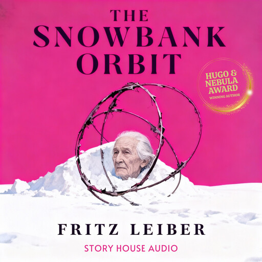 The Snowbank Orbit, Fritz Leiber