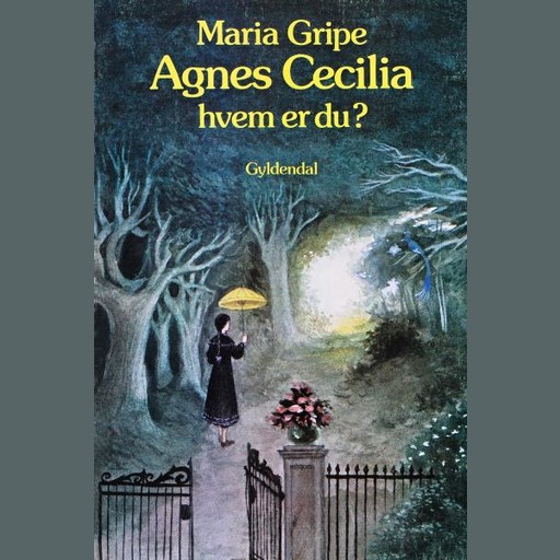Agnes Cecilia, hvem er du?, Maria Gripe