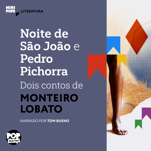 Noite de São João e Pedro Pichorra, Monteiro Lobato