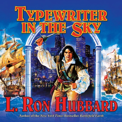 Typewriter in the Sky, L.Ron Hubbard