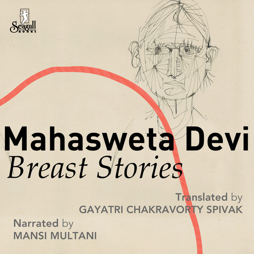 Breast Stories (Unabridged), Mahasweta Devi