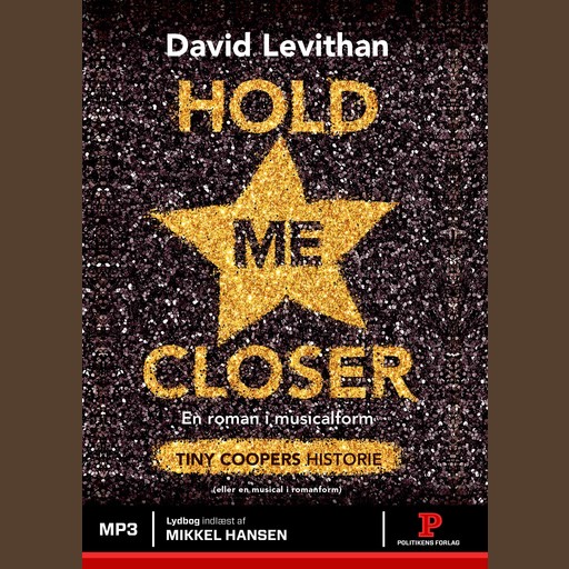 Hold me closer, David Levithan