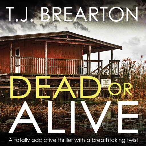 Dead or Alive, T.J. Brearton