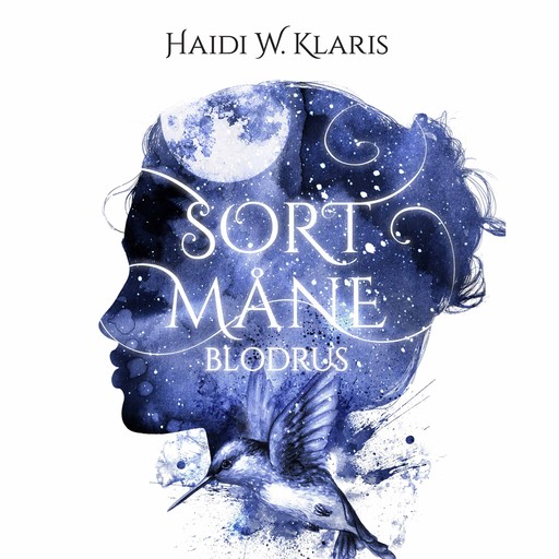 Sort måne #2: Blodrus, Haidi Wigger Klaris