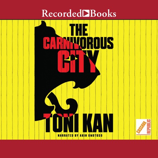 The Carnivorous City, Toni Kan