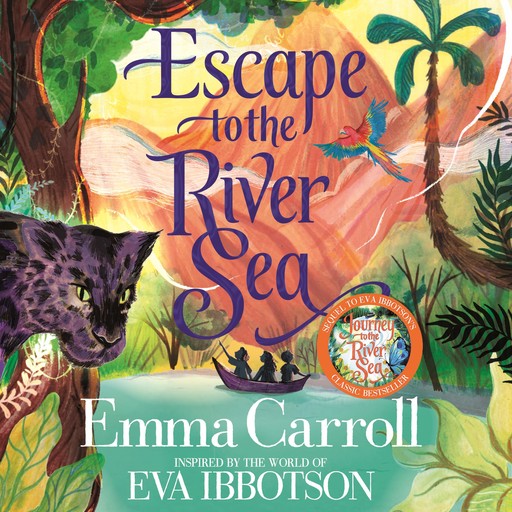 Escape to the River Sea, Emma Carroll