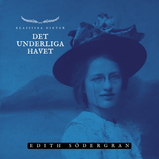Det underliga havet, Edith Södergran