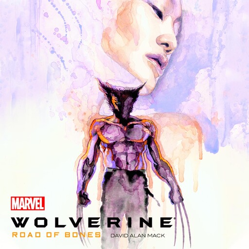 Wolverine: Road of Bones, David Mack