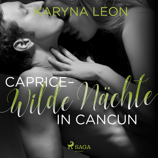 Caprice - Wilde Nächte in Cancun, Karyna Leon