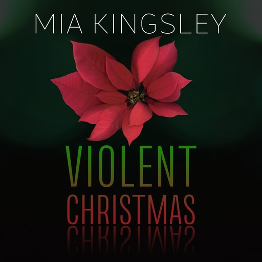 Violent Christmas, Mia Kingsley