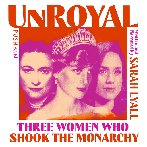 Unroyal, Sarah Lyall