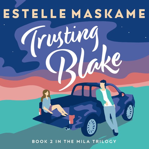 Trusting Blake, Estelle Maskame