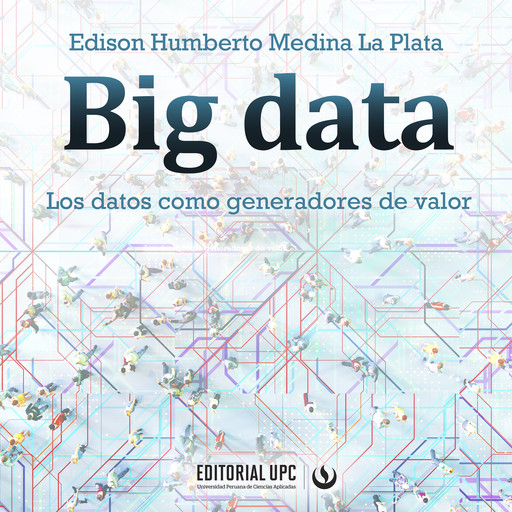 Big data, Edison Medina La Plata