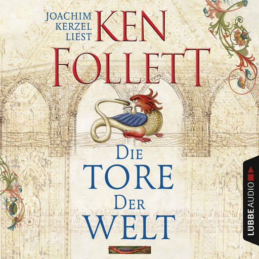 Die Tore der Welt (Gekürzt), Ken Follett