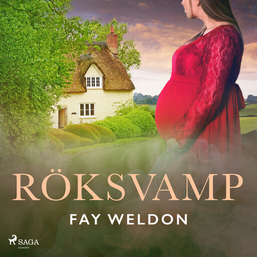 Röksvamp, Fay Weldon