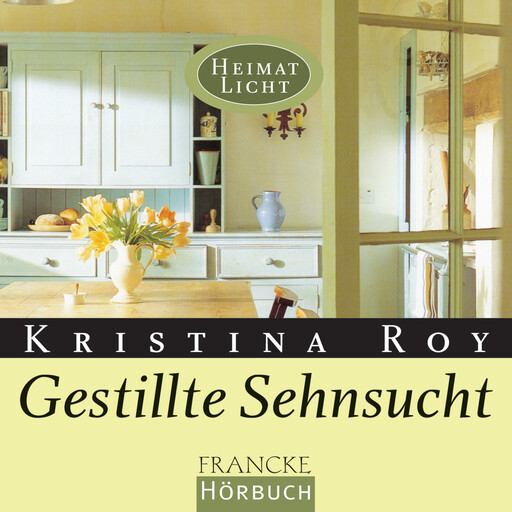 Gestillte Sehnsucht, Kristina Roy