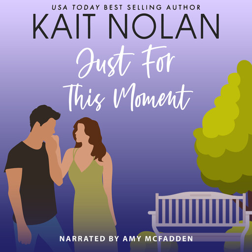 Just For This Moment, Kait Nolan