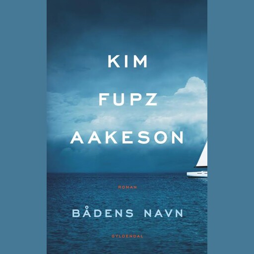 Bådens navn, Kim Fupz Aakeson