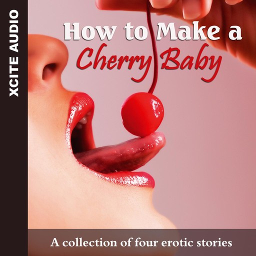 How to Make a Cherry Baby, Miranda Forbes