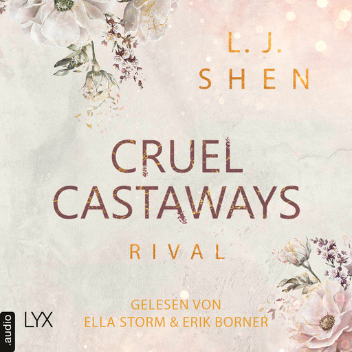 Cruel Castaways - Rival - Cruel Castaways, Teil 1 (Ungekürzt), L.J. Shen