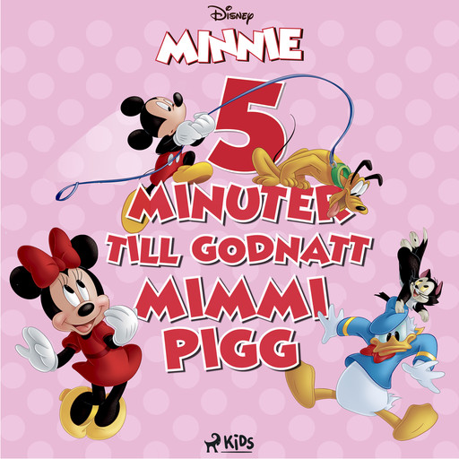 Fem minuter till godnatt - Mimmi Pigg, Disney
