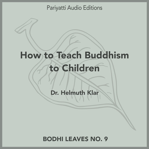 How to Teach Buddhism to Children, Helmuth Klar