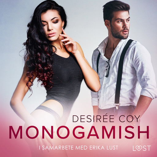 Monogamish - Erotisk novell, Desirée Coy