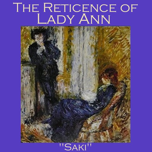 The Reticence of Lady Anne, Saki
