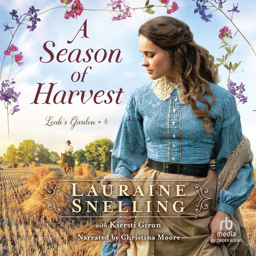 A Season of Harvest, Lauraine Snelling, Kiersti Giron