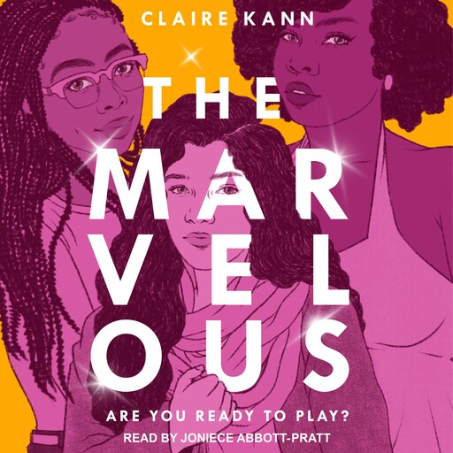 The Marvelous, Claire Kann
