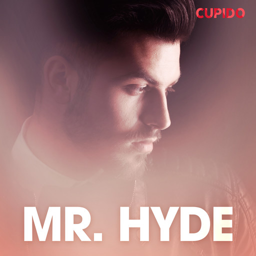Mr. Hyde – erotiske noveller, Cupido