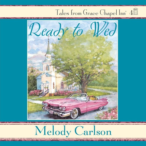 Ready to Wed, Melody Carlson