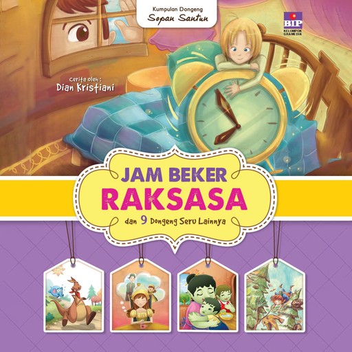 Jam Beker Raksasa dan 9 Dongeng Seru Lainnya, Dian Kristiani