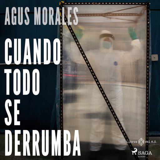 Cuando todo se derrumba, Agus Morales