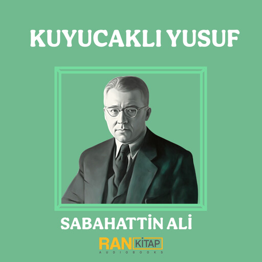 Kuyucaklı Yusuf, Sabahttin Ali