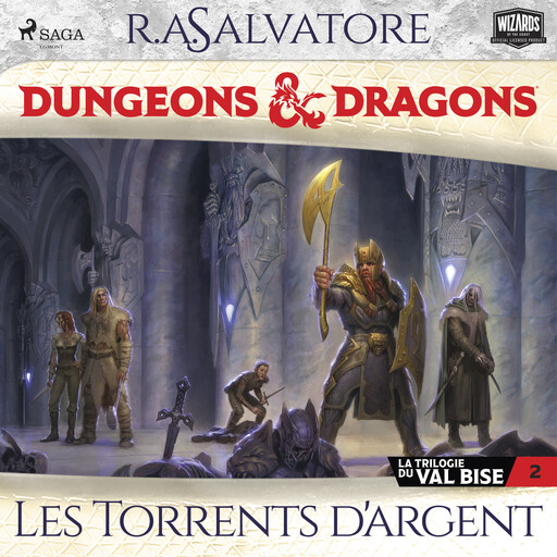 La Trilogie du Val Bise – tome 2 – Les Torrents d'argent, R.A. Salvatore