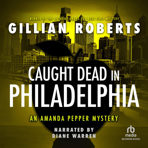 Caught Dead in Philadelphia, Gillian Roberts