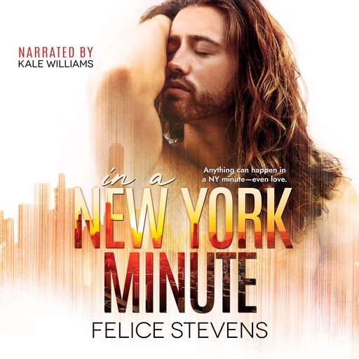 In a New York Minute, Felice Stevens