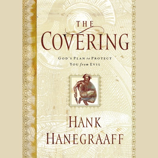 The Covering, Hank Hanegraaff