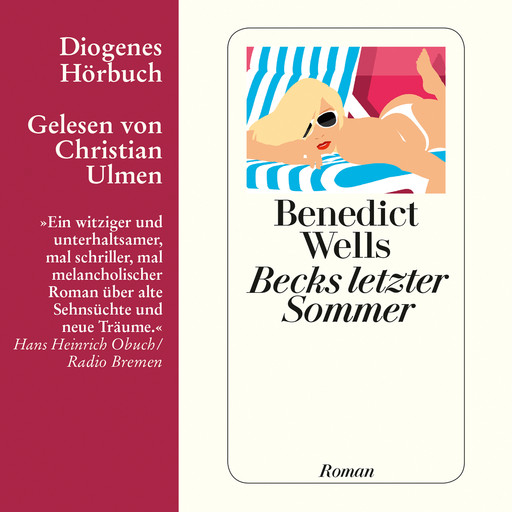 Becks letzter Sommer (Ungekürzt), Benedict Wells